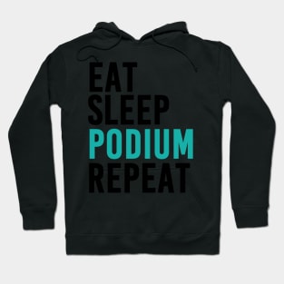 Eat, Sleep, Podium and Repeat (Mercedes Edition) Hoodie